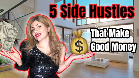 Top 5 Unique Side Hustles You MUST do in 2021 | Earn Quick Cash