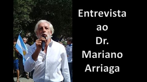 ENTREVISTA - Dr. MARIANO ARRIAGA