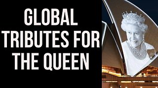 Incredible Global TRIBUTES To The Queen