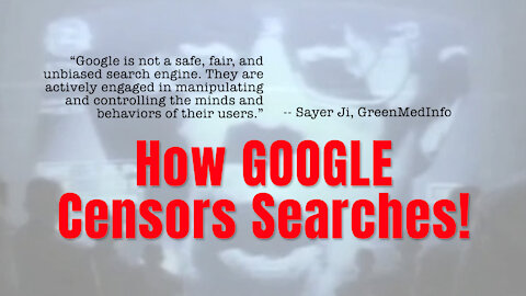 Google Mind Control: How Google Censors Searches