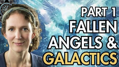 Laura Eisenhower: Disclosure, Fallen Angels & Galactics Part 1