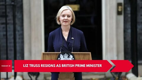 U.K. Prime Minister Liz Truss resigns after a failed budget and market turmoil