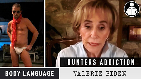 Body Language - Valerie Biden, Hunter's drug addiction