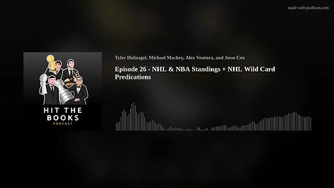 Episode 26 - NHL & NBA Standings + NHL Wild Card Predications