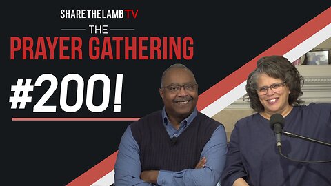 The Prayer Gathering LIVE | 7-29-2024 | Every Monday Night @ 7pm ET | Share The Lamb TV |