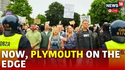 UK Protests Live | Police Injured And Van Damaged In Plymouth Protests