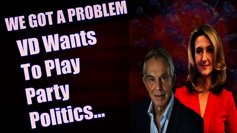 VD Wants To Play Party Politics With Tony Blair