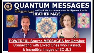 POWERFUL October Source Messages, Harnessing the 💫Luminous💫 QUANTUM Body & Soul Signature Portraits