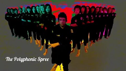 Featured Artist- Polyphonic Spree