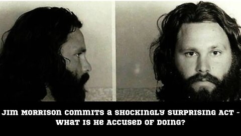 Jim Morrison Commits a Shockingly Surprising Act - What is He Accused of Doing? #shorts #thedoors