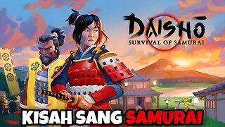 Balas dendam kematian sang ayah | Daisho: Survival Of Sasmurai