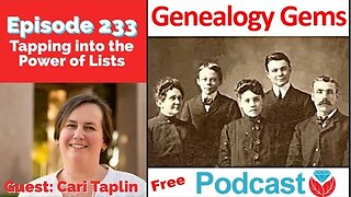 Genealogy Gems Podcast Episode 233 (Audio Only)