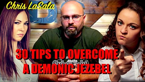 30 Tips To Defeat A Demonic Jezebel Without Sinning Against God Or Getting Castrated