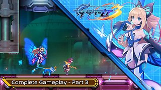 Azure Striker Gunvolt 3 - Part 3 [GAMEPLAY]