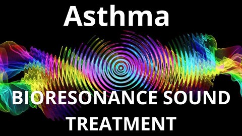 Asthma_Resonance therapy session_BIORESONANCE SOUND THERAPY