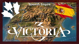 Victoria 3 - Spanish Empire #1 Reclaiming Dominions