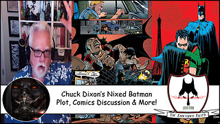 Chuck Dixon's Nixed Batman Story, Comics Discussion & More!