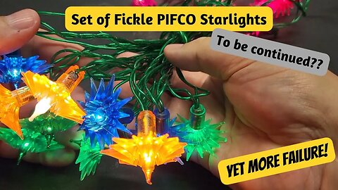 A very Fickle Set of PIFCO Starlights - They work for 5 seconds!