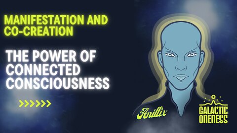 The Power of Connected Consciousness: Manifestation and Co-Creation