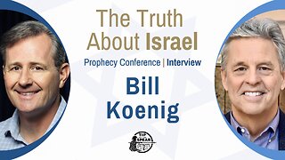 The Truth About Israel: Interview with Bill Koenig