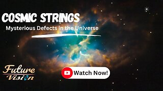 Cosmic Strings: Mysterious Defects in the Universe || physics || #nasa #astronomy