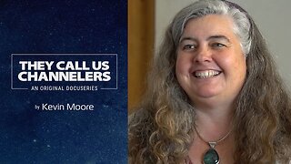 Nora Herold Channeling The Pleiadian Collective, Calliandra, and Others! | Kevin Moore's "They Call Us Channelers" Docuseries