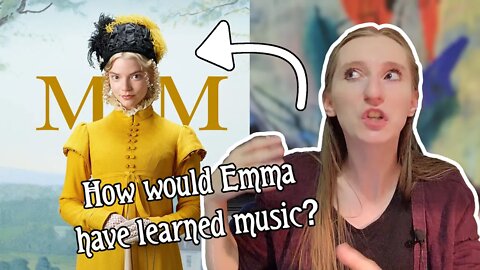 What Would Emma's Music Lessons Have Looked Like? (Emma 2020)