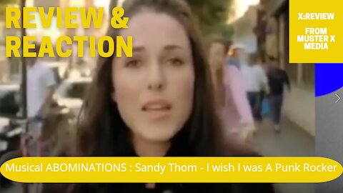 Musical Abominations: Sandi Thom - I Wish I Was A Punk Rocker