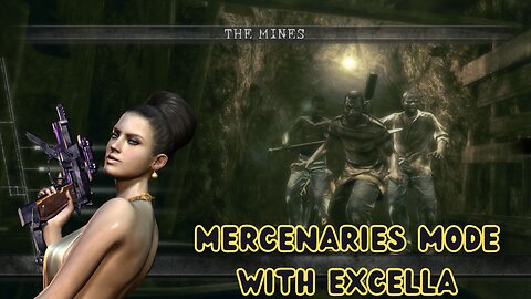 Mercenaries Mode With Excella