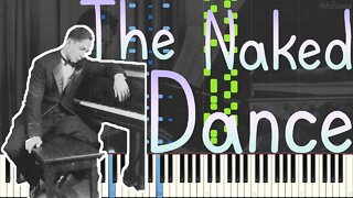 Jelly Roll Morton - The Naked Dance 1939 (Fast Classic Jazz / Ragtime Piano Synthesia)