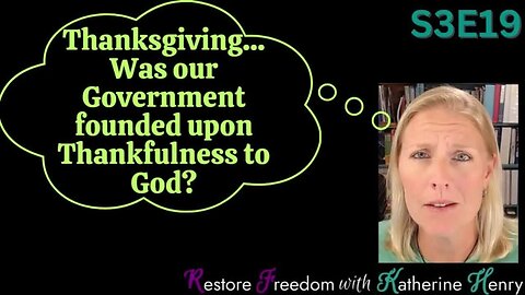 Thanksgiving? Was our Government founded upon Thankfulness to God?