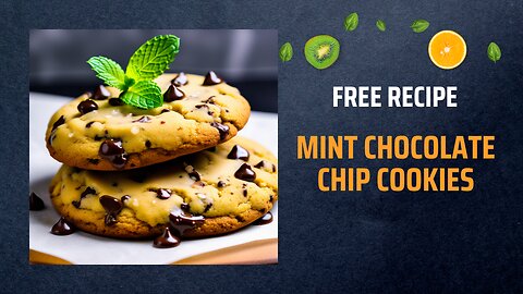Free Mint Chocolate Chip Cookies Recipe 🍪🌿Free Ebooks +Healing Frequency🎵