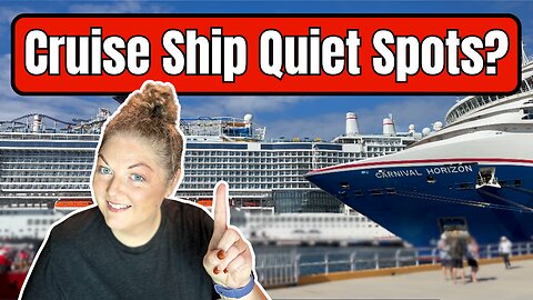 Can You Find a Quiet Spot on a 6,000 Passenger Cruise Ship?