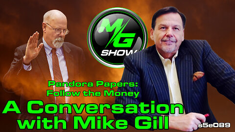 Pandora Papers: Follow the Money - A Conversation with Mike Gill