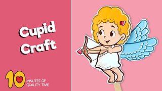 Valentine’s Day Cupid Craft