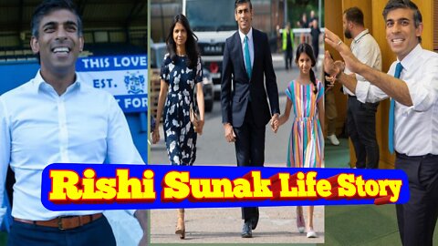 Rishi Sunak life story