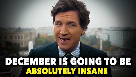 Tucker Carlson: "Something Big Is About To Happen!"