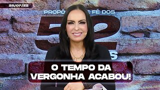 O tempo da vergonha acabou! || Mudança de Vida Hoje