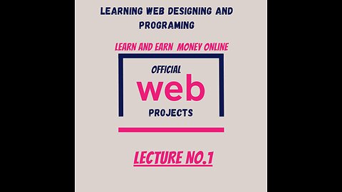 Web designing and programing | web Development | web course Lecture no.1 Learn and earn money online