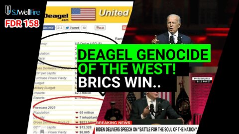 Genocide / Democide of the WEST, Subtle DEAGEL in Motion