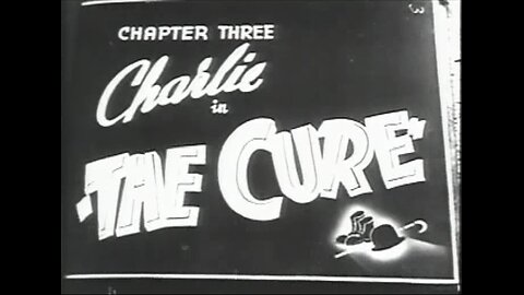 Charlie Chaplin - The Cure (1917)