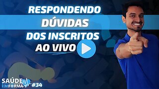 ⭕Respondendo Dúvidas dos Inscritos 🎙Tire sua Dúvida sobre Saúde, Treino, Algum vídeo... [LIVE #33]