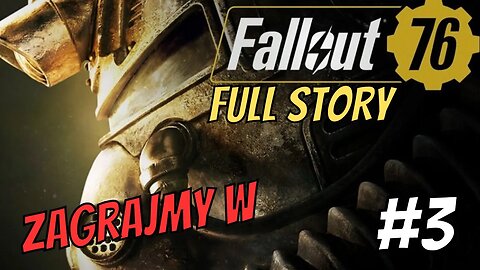 Zagrajmy w Fallout 76 #3 Zbłąkane dusze idą do Wayward