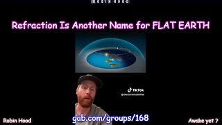 Refraction Is Another Name for FLAT EARTH