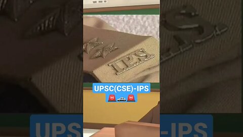 UPSC(CSE)-IPS 🚨🚓 🚨|| #shortsvideo #viral #youtubeshorts #shortsvideo #shortsfeed