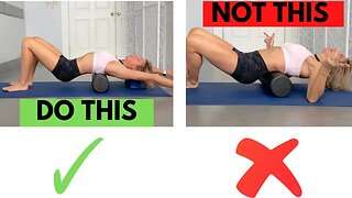 3 Moves To Reduce Back Stiffness With Your Foam Roller