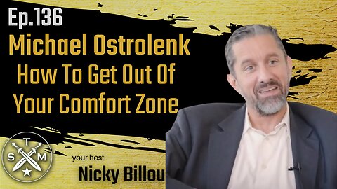 SMP EP136: Michael Ostrolenk - How To Get Out Of Your Comfort Zoneapp