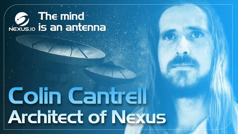 The Mind Is The Antenna - Architect of Nexus Ep.4.