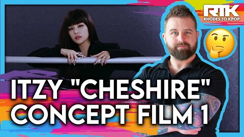 ITZY (있지) - 'Cheshire' Concept Film 1 (Reaction)