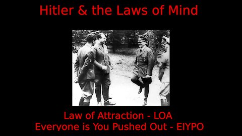 Hitler & How LOA & EIYPO Works Historically - Welcome to Mimi's Place